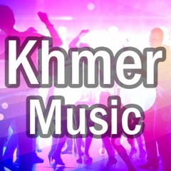DJ Khmer Remix Nonstop 2016