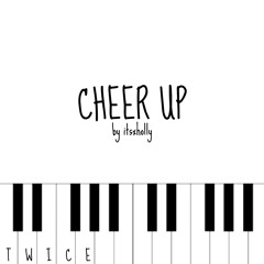 CHEER UP - TWICE - Piano Cover