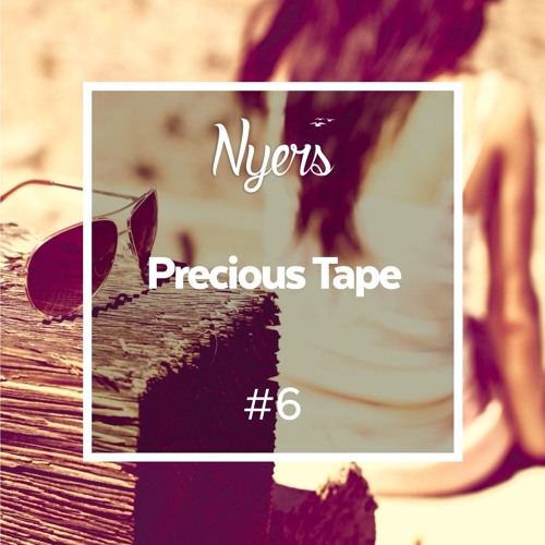 Nyers - Precious Tape #6
