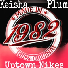UPTOWN NIKES - Part One