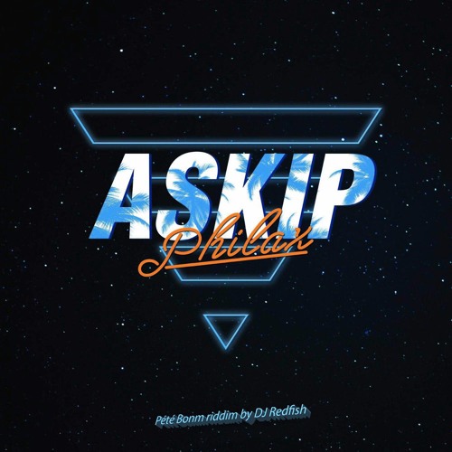 Philax (ExotiCrew) - Askip - Pété bonm riddim by Dj Redfish