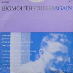 The Smiths "Bigmouth Strikes Again" {Cause Celebre}