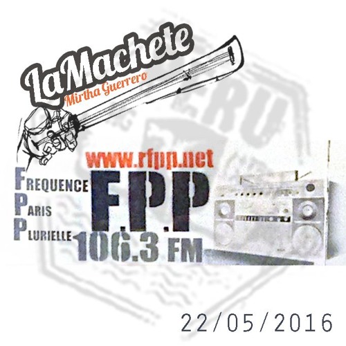 Mirtha Guerrero La Machete - Entrevista en Radio Frequence Paris Plurielle