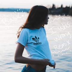 A R I Z O N A - I Was Wrong (Basic Remix)