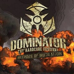 Dominator Festival 2016 – Methods Of Mutilation  DJ Contest Mix By Neuralyzer