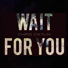 Wait For You -(Prod By Capi)