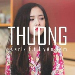 Thương - Karik ft Uyên Pím [FLAC Lossless] (Bï update)