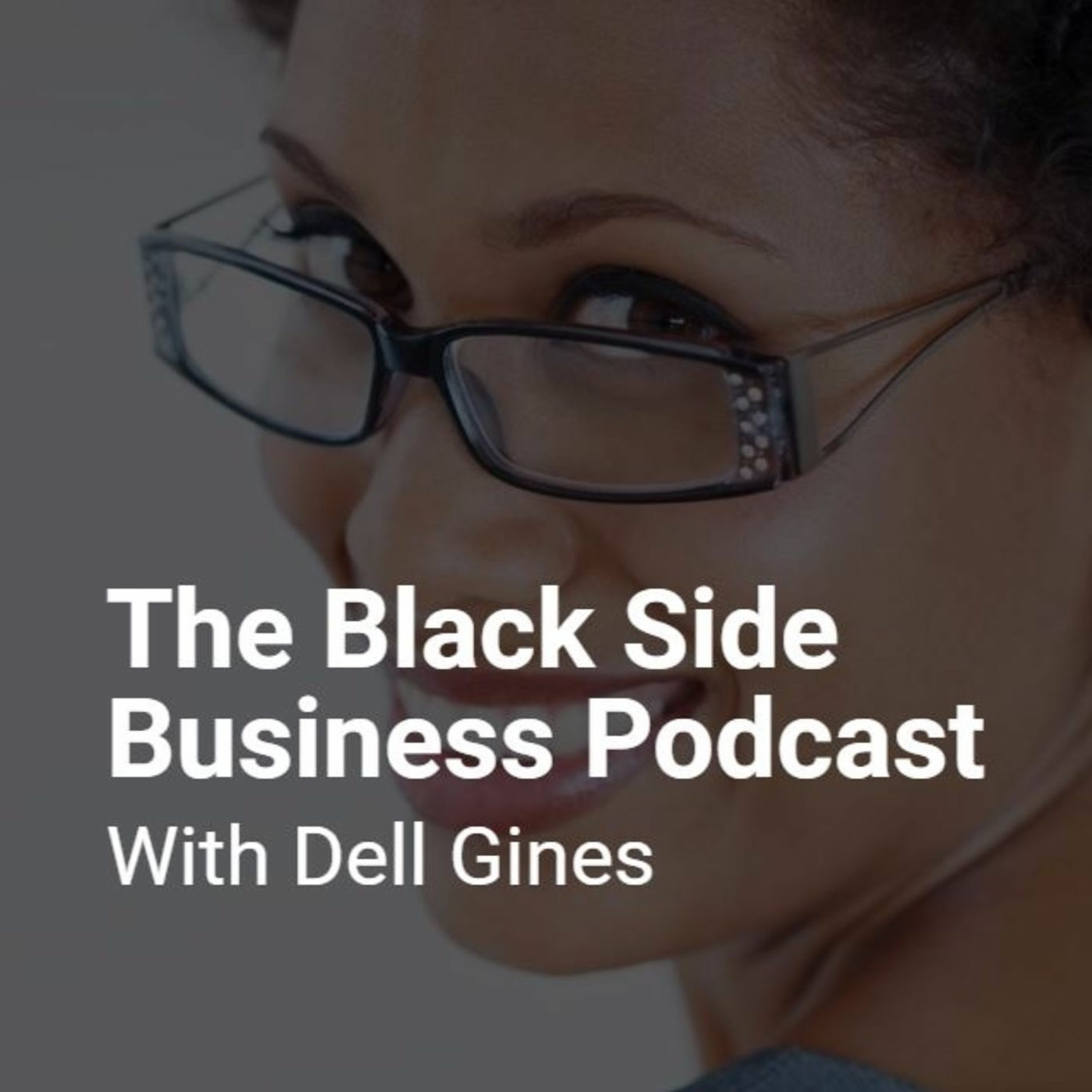 Black Side Business Podcast Episode #3 - Three Biggest Challenges To Launching A Black Side Business episode artwork