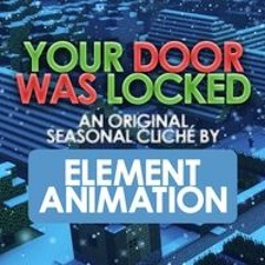 Your Door Was Locked!