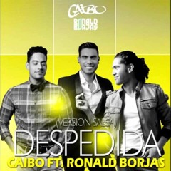 Despedida ft Ronald Borjas