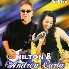 NILTON & ANDREA CARLA MARCAS DE AMOR