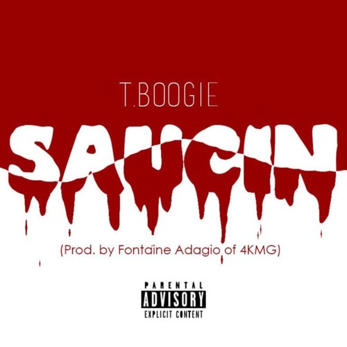 Saucin by T.Boogie
