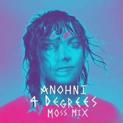 Anohni - 4 degrees (alternative intro Moss)