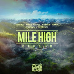 MILE HIGH RIDDIM
