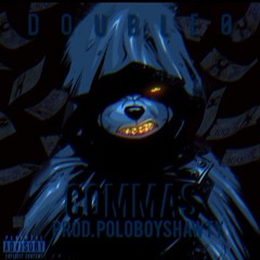 Double0 - Commas (Prod.PoloBoyShawty)