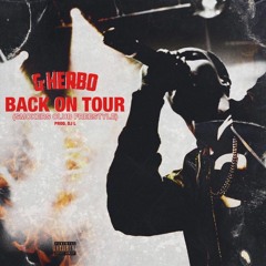 G Herbo aka Lil Herb - Back On Tour
