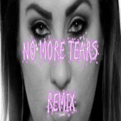 No More Tears - Chill Vibes Remix