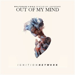 Wolfsnare & M.H.G - Out of my mind (Ft. Junior Paes)