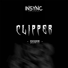 Skurr - Clipper