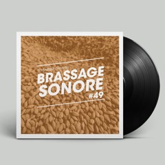 Brassage Sonore #49