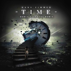 Hans Zimmer - Time (Darcy Stephens Remix)