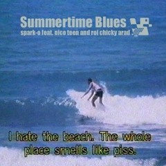 Spark O Summertime Blues (Ak Duck records 2003)