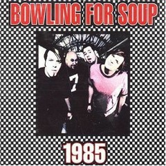 Bowling For Soup - 1985 (CJAY Bootleg)