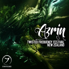 Azrin - Twisted Frequency Festival 2016, New Zealand (Main Stage) [Zenon Records]