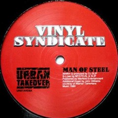 Vinyl Syndicate - Man Of Steel (Superman jungle remix)