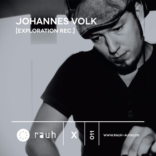 [rauh_x 011] Johannes Volk
