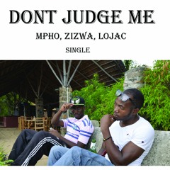Dont Judge Me (Mastered) Prod By Ze Fiasto G