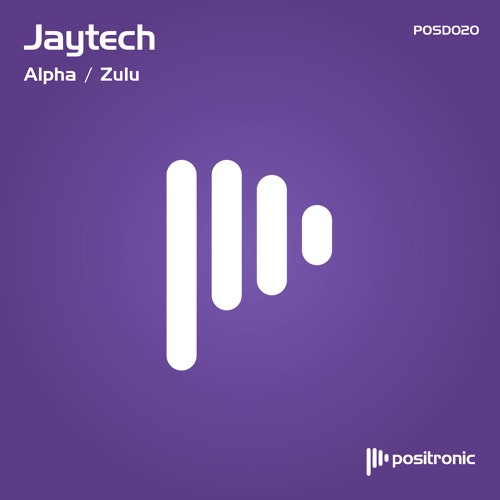 Stream Jaytech - Alpha / Zulu [PREVIEW] - Out May 26th on Positronic  Digital by jaytechmusic | Listen online for free on SoundCloud