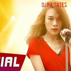 Mỹ Tâm - Tình Lỡ Cách Xa - Na Gates Remix -  5 - 2016