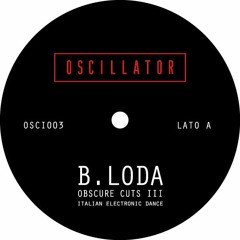 Linea Verde // B.Loda "Obscure Cuts 3 - Italian Electronic Dance"