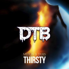 Dumboy & SKAN - Thirsty