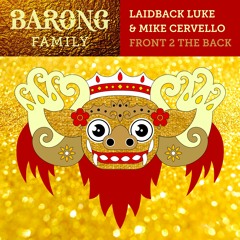 Laidback Luke & Mike Cervello - Front 2 The Back (OUT NOW)