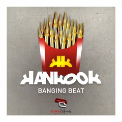 Hankook - Banging Beat
