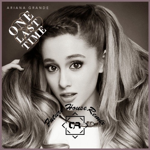 One Last Time (CallumReid Remix)