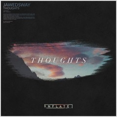 Jawedsway - Thoughts