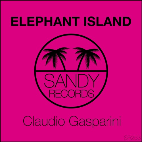 Claudio Gasparini - Elephant Island (Original Mix) [Preview]