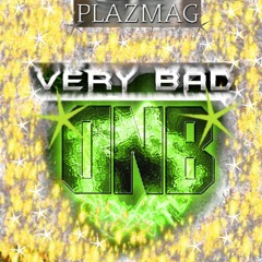 Plazmag - Very Bad