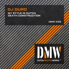 DJ Duro - Death Construction [DMW 025]