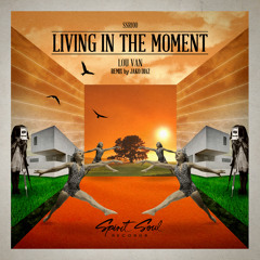 Lou Van - Living In The Moment (Original Mix)