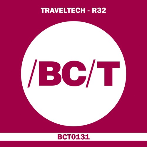 Traveltech - R32 (Original Mix)