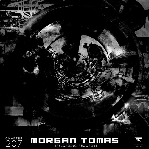 //Reloading-Podcast//-Chapt.207-Morgan Tomas (Reloading Records)