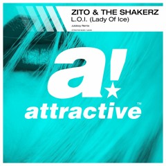 ZITO & THE SHAKERZ - "L.O.I. (Lady Of Ice)" // Juloboy Remix
