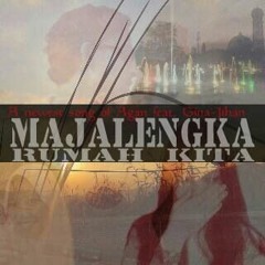 Majalengka Rumah Kita - Agan Feat Gina & Jihan
