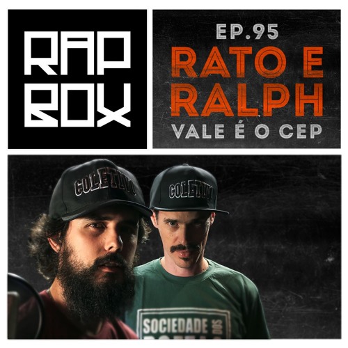 RAPBOX Ep. 95 -RATO E RALPH "Vale é o Cep"