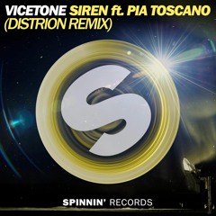 Vicetone Ft. Pia Toscano - Siren (Distrion Remix)