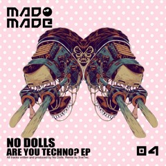 No Dolls - Are You Techno